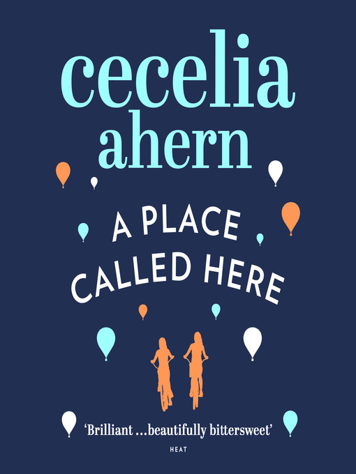 Cecilia Ahern if i could see you Now.